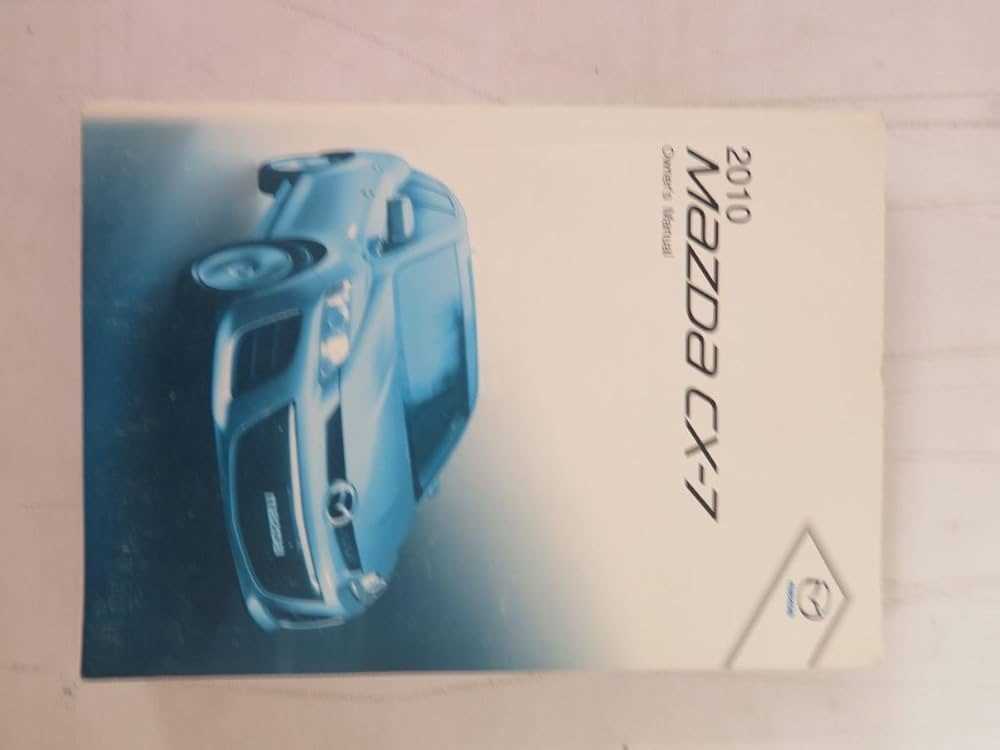 2010 mazda cx 7 owners manual