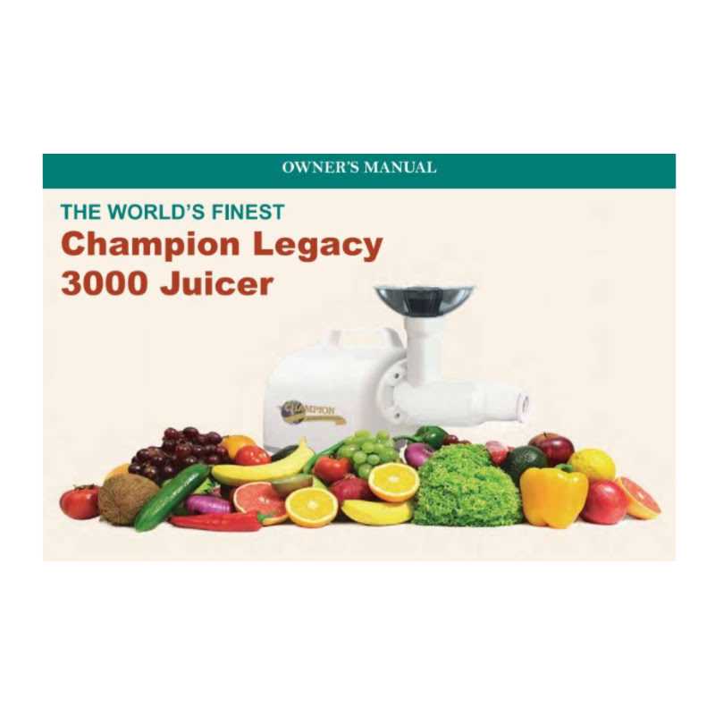 champion juicer owners manual