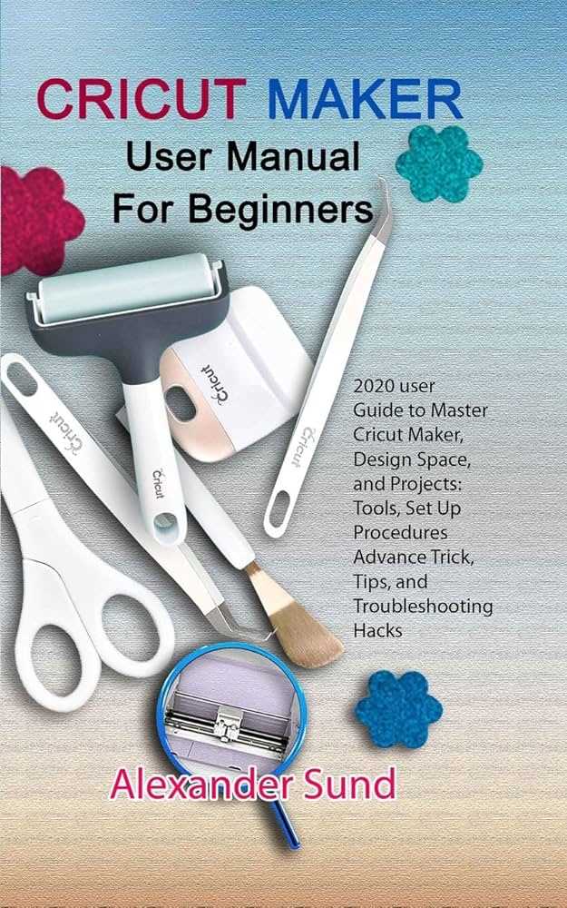 cricut maker owners manual