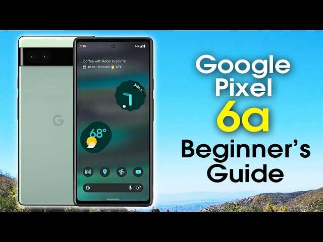 google pixel 6a owners manual